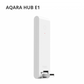 Aqara Hub E1 
